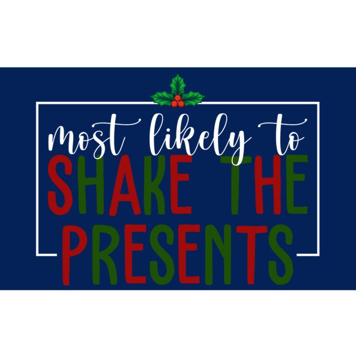 Most Likely To Shake The Presents Christmas Bumper Sticker