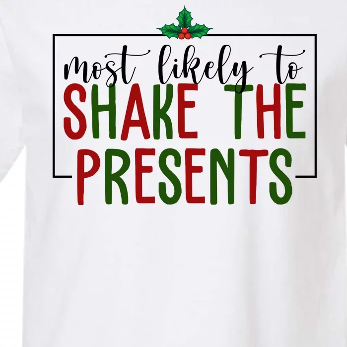 Most Likely To Shake The Presents Christmas Garment-Dyed Heavyweight T-Shirt