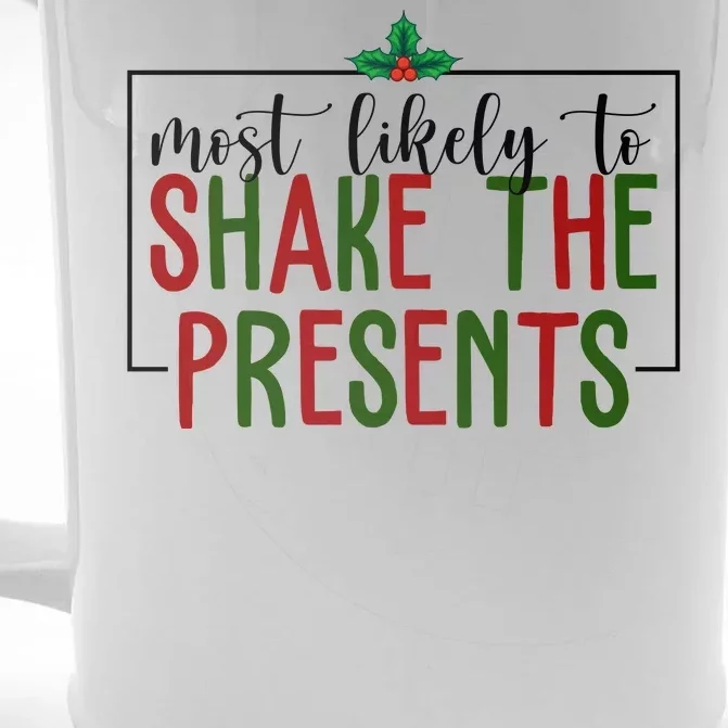 Most Likely To Shake The Presents Christmas Front & Back Beer Stein