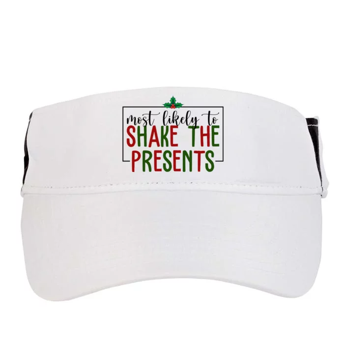 Most Likely To Shake The Presents Christmas Adult Drive Performance Visor