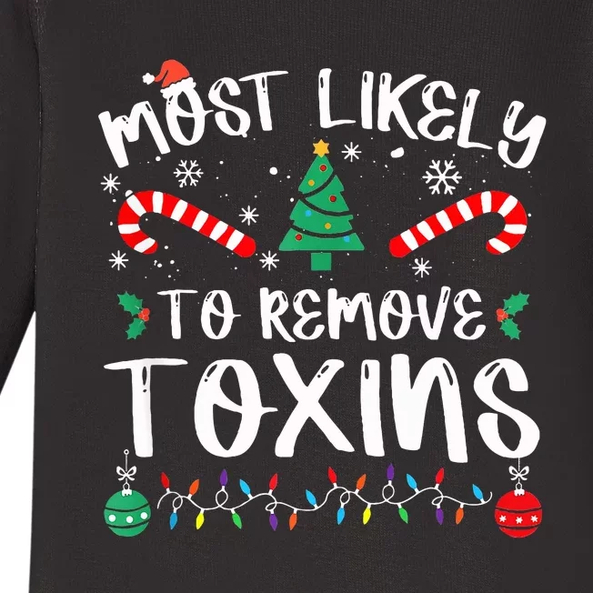 Most Likely To Remove Toxins Dialysis Nurse Christmas Xmas Baby Long Sleeve Bodysuit