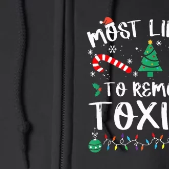 Most Likely To Remove Toxins Dialysis Nurse Christmas Xmas Full Zip Hoodie