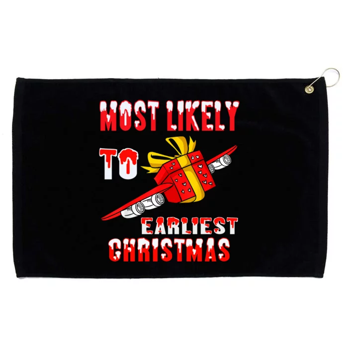 Most Likely To Gift Earliest Family Christmas Funny Grommeted Golf Towel