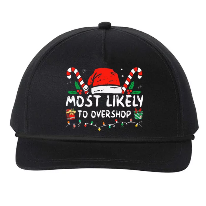 Most Likely To Overshop Shopping Family Crew Christmas Snapback Five-Panel Rope Hat