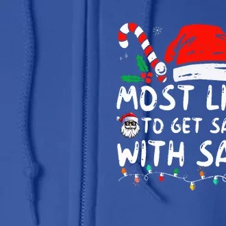 Most Likely To Get Sassy With Santa Christmas Matching Full Zip Hoodie