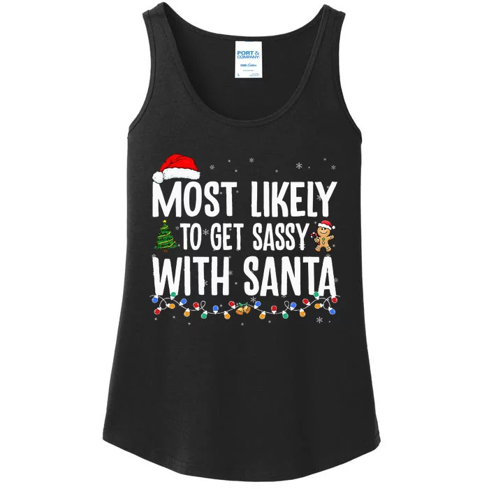 Most Likely To Get Sassy With Santa Funny Family Christmas Ladies Essential Tank