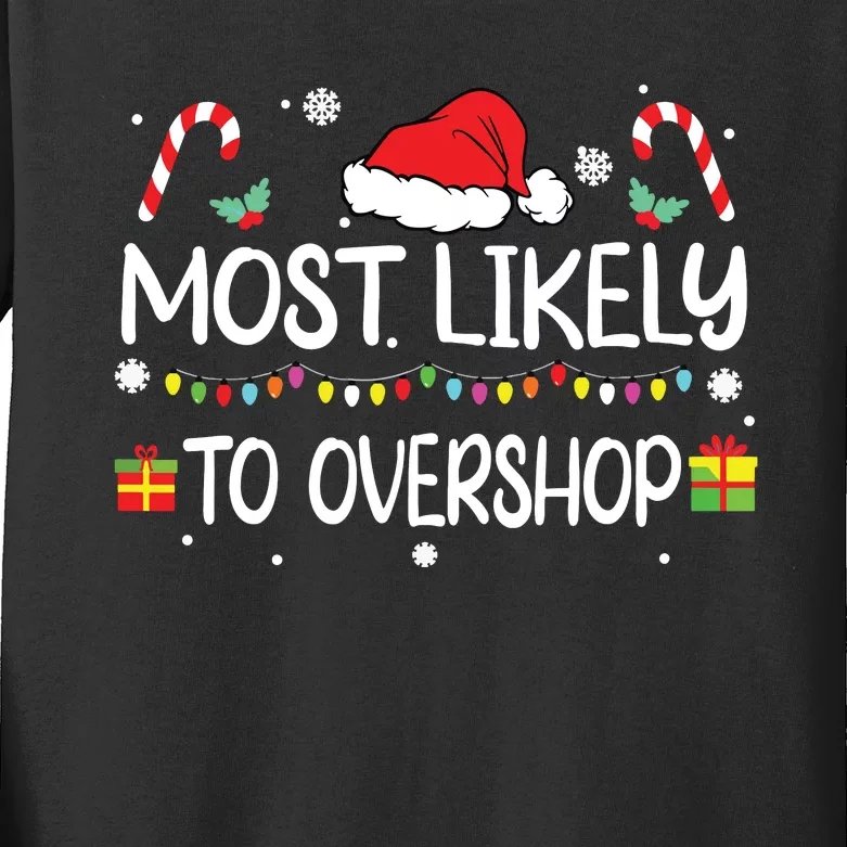 Most Likely To Overshop Shopping Squad Family Christmas Kids Long Sleeve Shirt