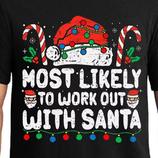 Most Likely To Work Out With Santa Christmas Xmas Funny Gym Pajama Set