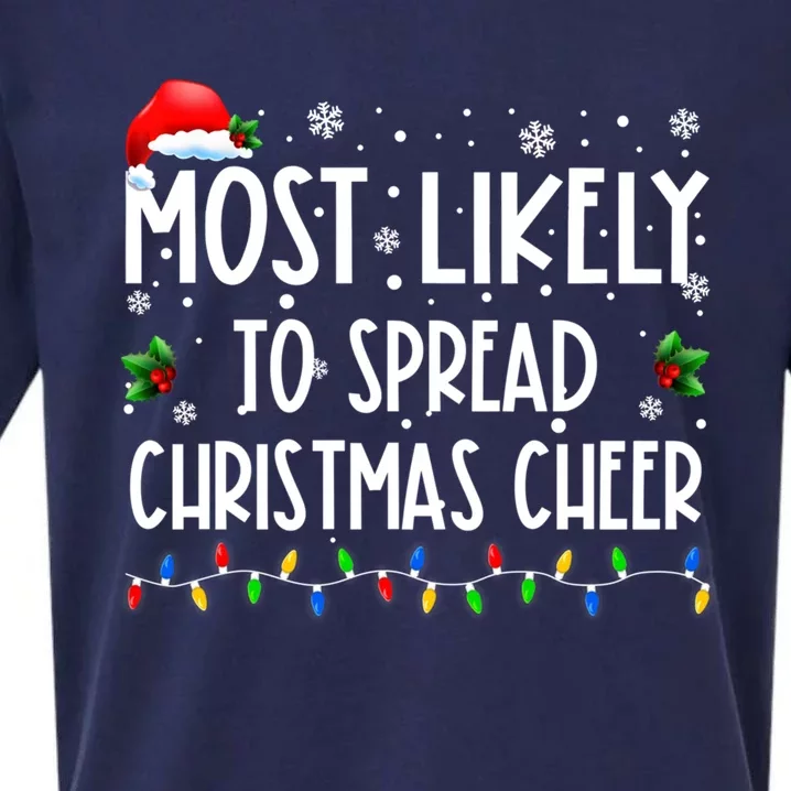 Most Likely To Spread Christmas Cheer Party Family Matching Great Gift Sueded Cloud Jersey T-Shirt