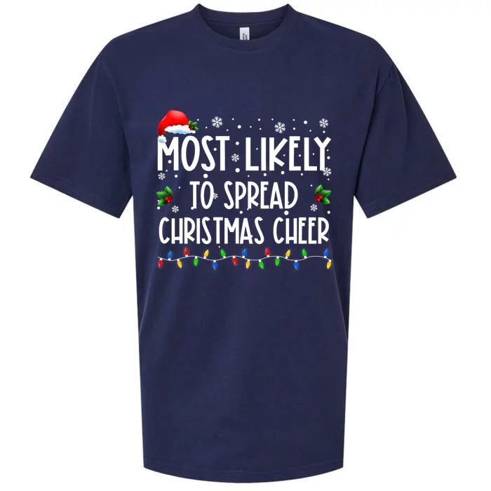 Most Likely To Spread Christmas Cheer Party Family Matching Great Gift Sueded Cloud Jersey T-Shirt