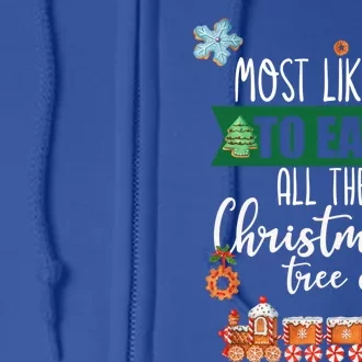 Most Likely To Eat Christmas Tree Cakes Funny Xmas Holiday Gift Full Zip Hoodie