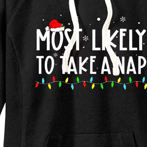 Most Likely To Take A Nap Family Xmas Pajama Christmas Women's Fleece Hoodie