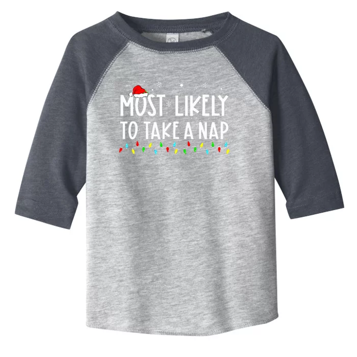 Most Likely To Take A Nap Family Xmas Pajama Christmas Toddler Fine Jersey T-Shirt