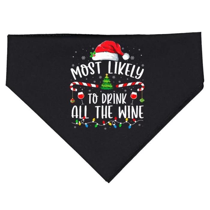 Most Likely To Drink All The Wine Family Matching Christmas USA-Made Doggie Bandana