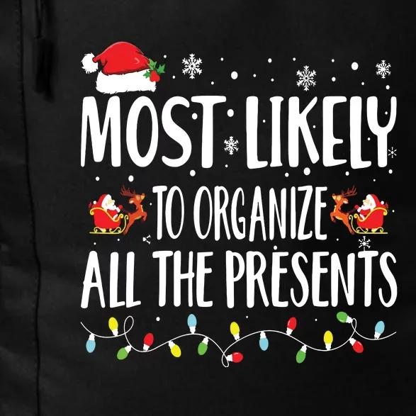 Most Likely To Organize All The Presents Family Matching Daily Commute Backpack