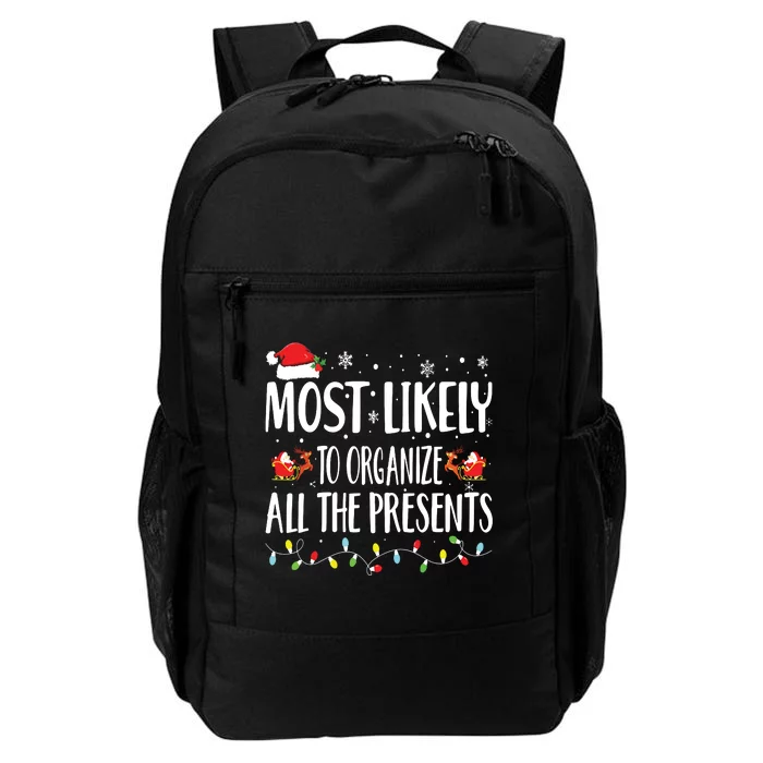 Most Likely To Organize All The Presents Family Matching Daily Commute Backpack