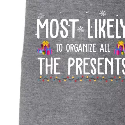 Most Likely To Organize All The Presents Funny Christmas Doggie 3-End Fleece Hoodie