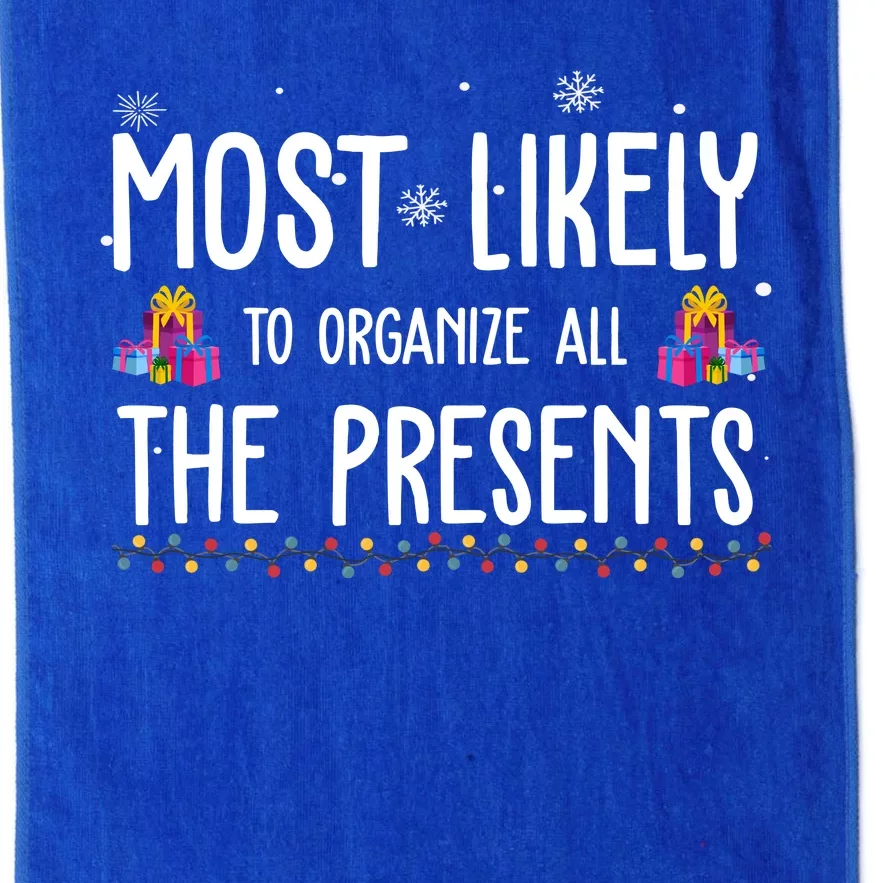 Most Likely To Organize All The Presents Funny Christmas Platinum Collection Golf Towel