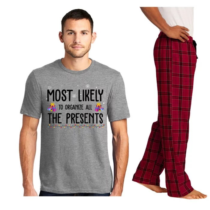 Most Likely To Organize All The Presents Funny Christmas Pajama Set