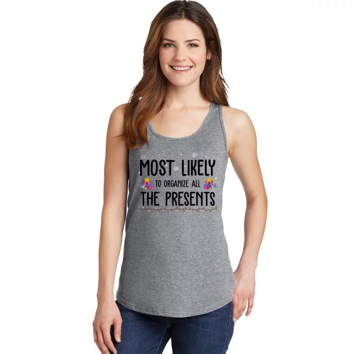 Most Likely To Organize All The Presents Funny Christmas Ladies Essential Tank