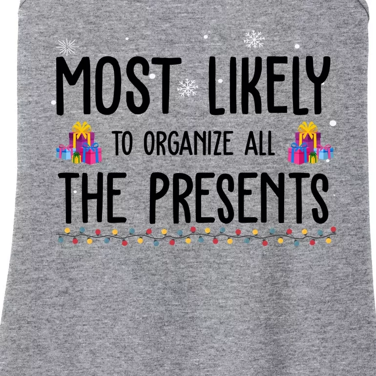 Most Likely To Organize All The Presents Funny Christmas Ladies Essential Tank