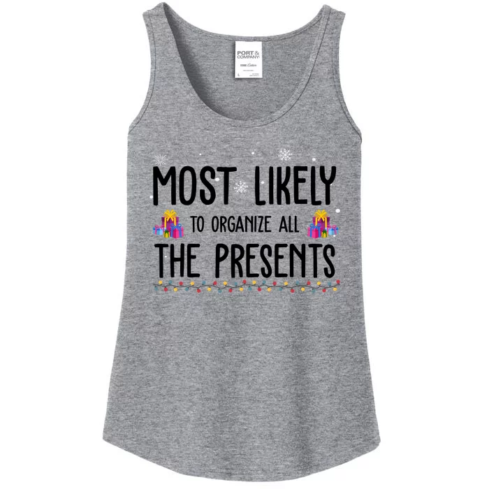 Most Likely To Organize All The Presents Funny Christmas Ladies Essential Tank