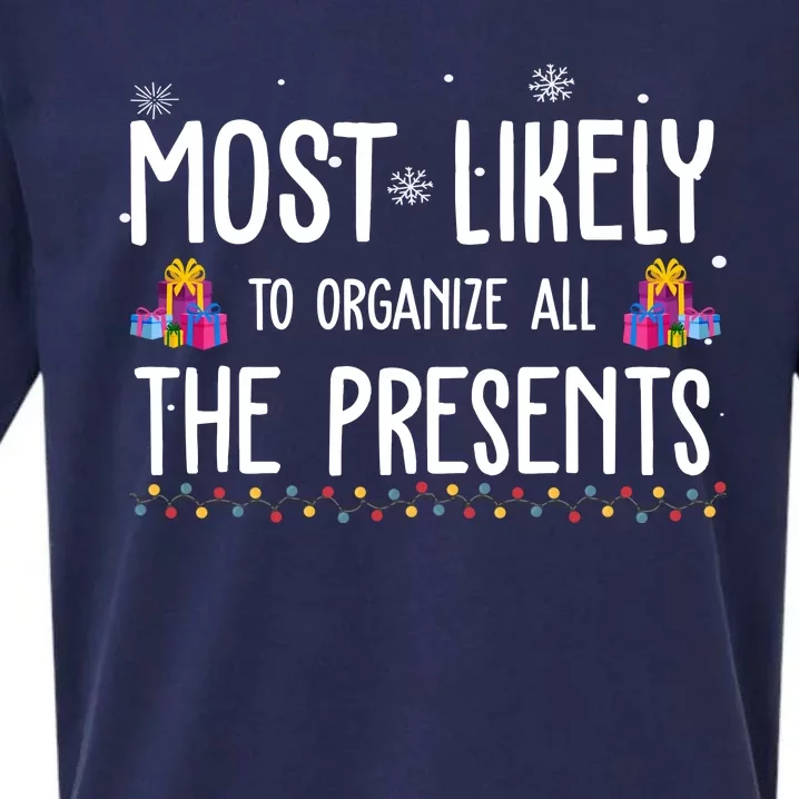 Most Likely To Organize All The Presents Funny Christmas Sueded Cloud Jersey T-Shirt