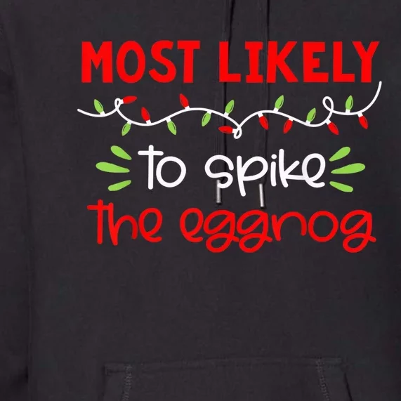 Most Likely To Shirt Funny Matching Family Christmas PJs Premium Hoodie