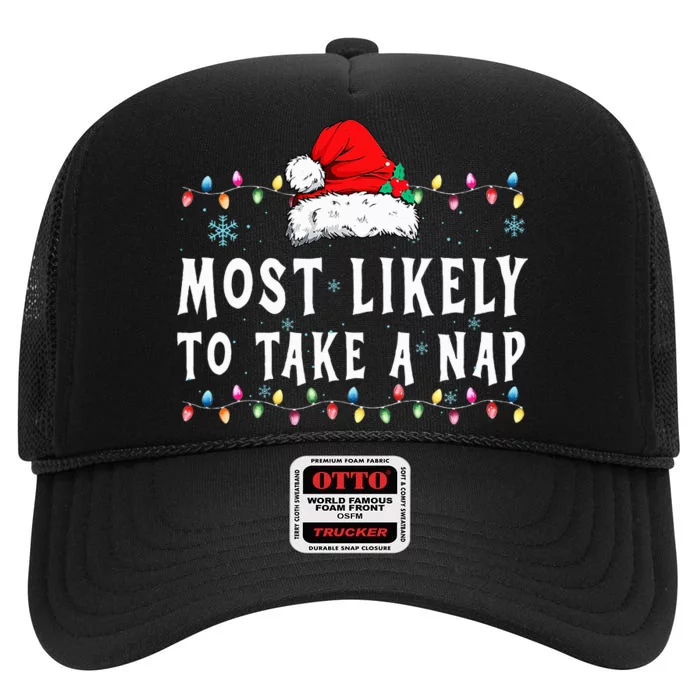 Most Likely To Take A Nap Funny Family Christmas Pajamas High Crown Mesh Trucker Hat