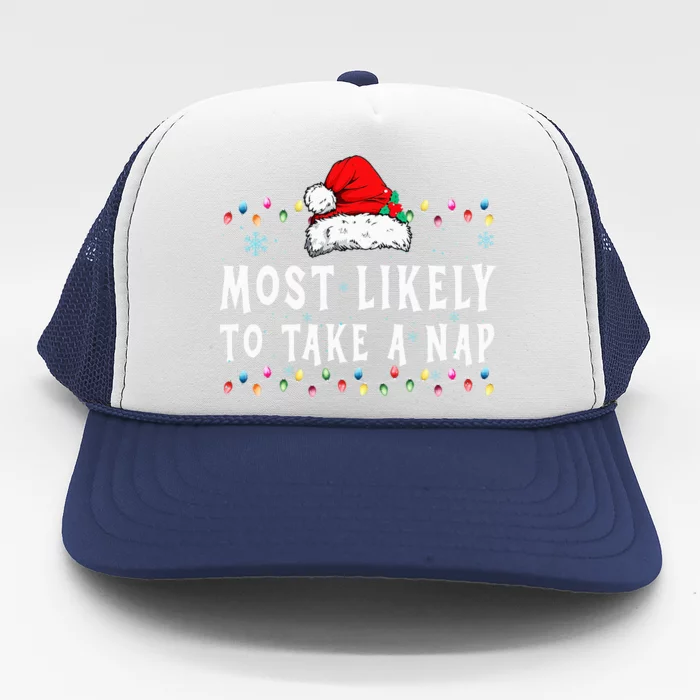 Most Likely To Take A Nap Funny Family Christmas Pajamas Trucker Hat