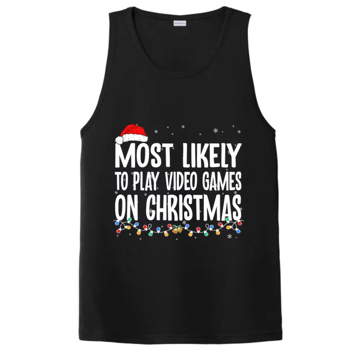 Most Likely To Play Video Games On Christmas Xmas Lights Performance Tank