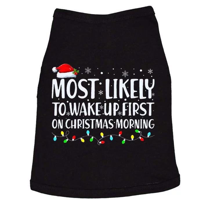 Most Likely To Wake Up First On Christmas Morning Xmas Light Doggie Tank