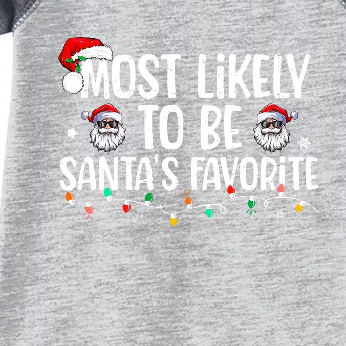 Most Likely To Be SantaS Favorite Matching Christmas Infant Baby Jersey Bodysuit