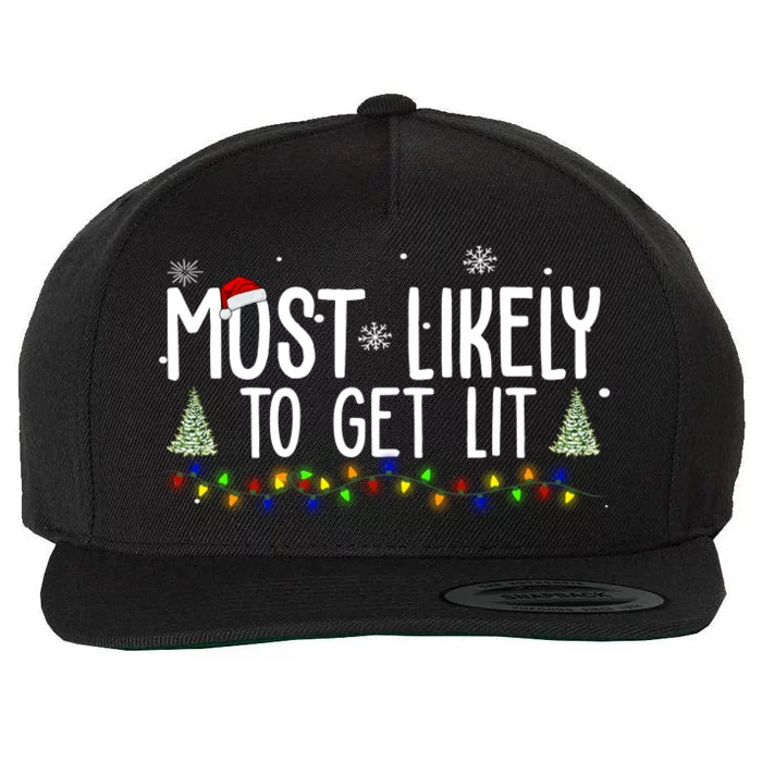 Most Likely To Get Lit Funny Christmas Wool Snapback Cap