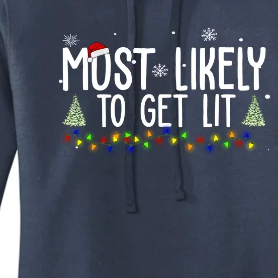 Most Likely To Get Lit Funny Christmas Women's Pullover Hoodie