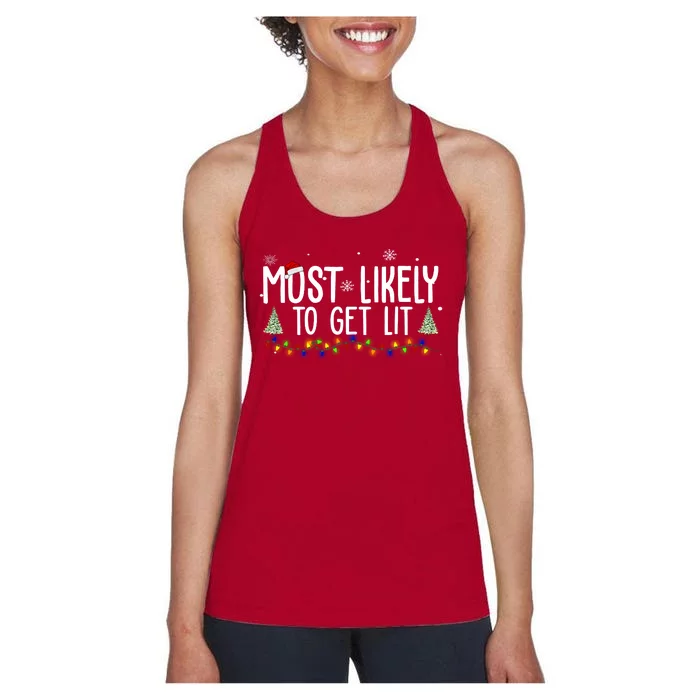 Most Likely To Get Lit Funny Christmas Women's Racerback Tank