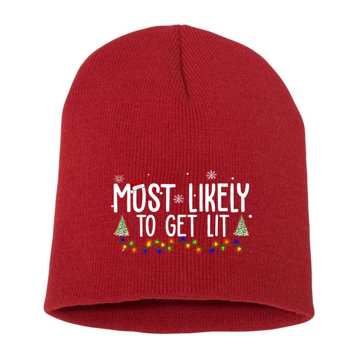 Most Likely To Get Lit Funny Christmas Short Acrylic Beanie