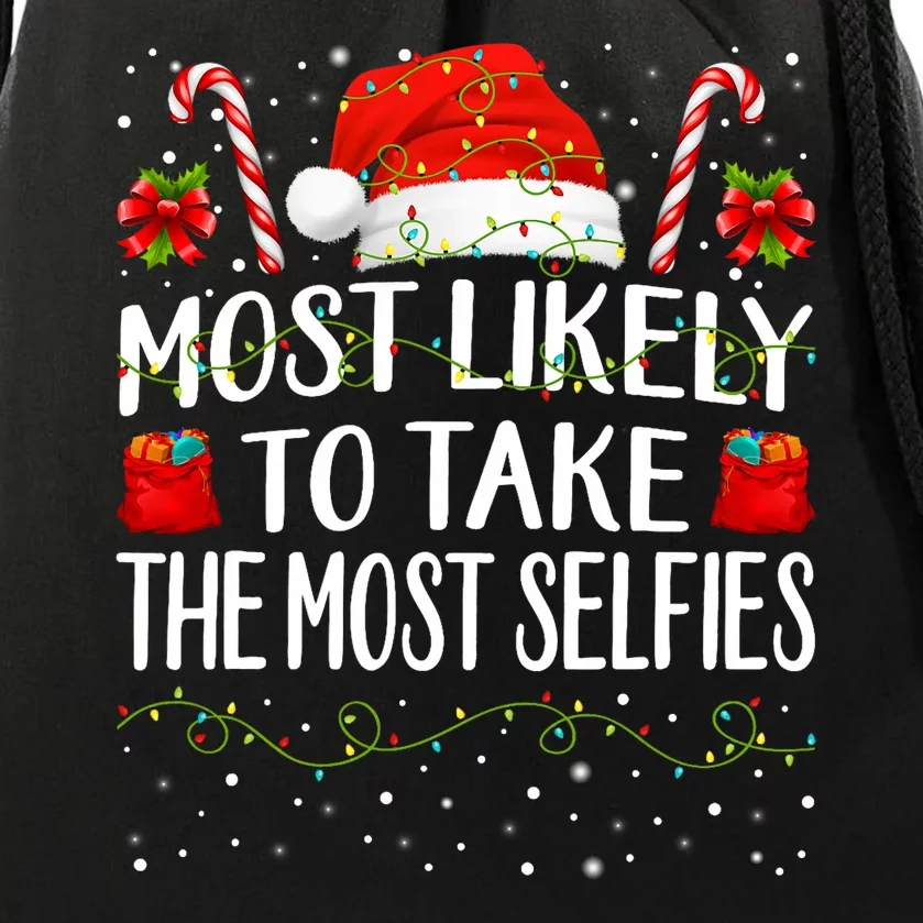 Most Likely To Take The Most Selfies Christmas Matching Drawstring Bag