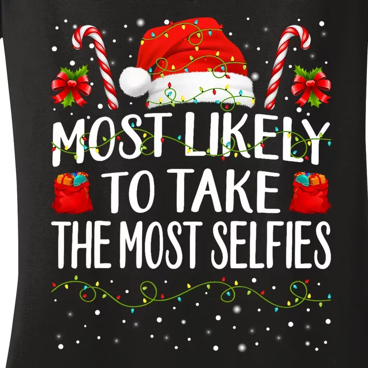 Most Likely To Take The Most Selfies Christmas Matching Women's V-Neck T-Shirt