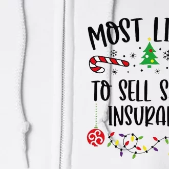 Most Likely To Sell Santa Insurance Funny Christmas Family Matching Cute Chris Full Zip Hoodie