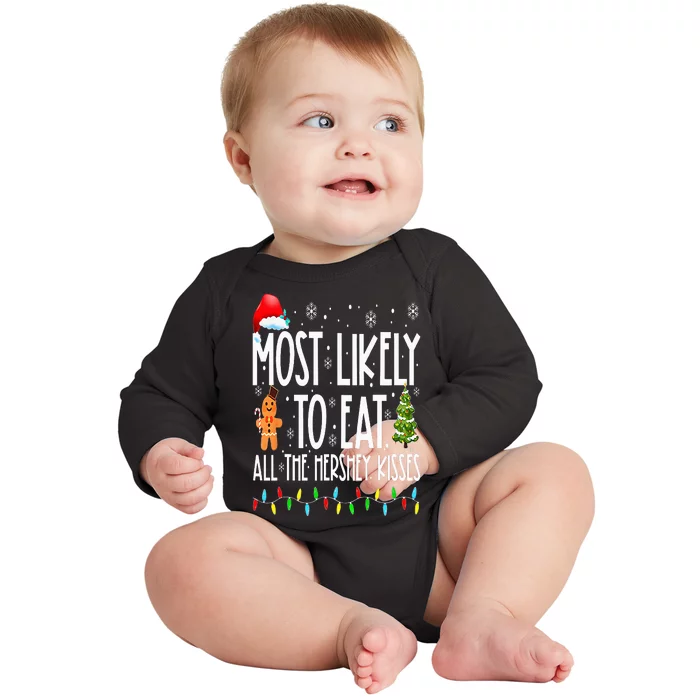 Most Likely To Eat All The Hershey Kisses Funny Xmas Lights Baby Long Sleeve Bodysuit