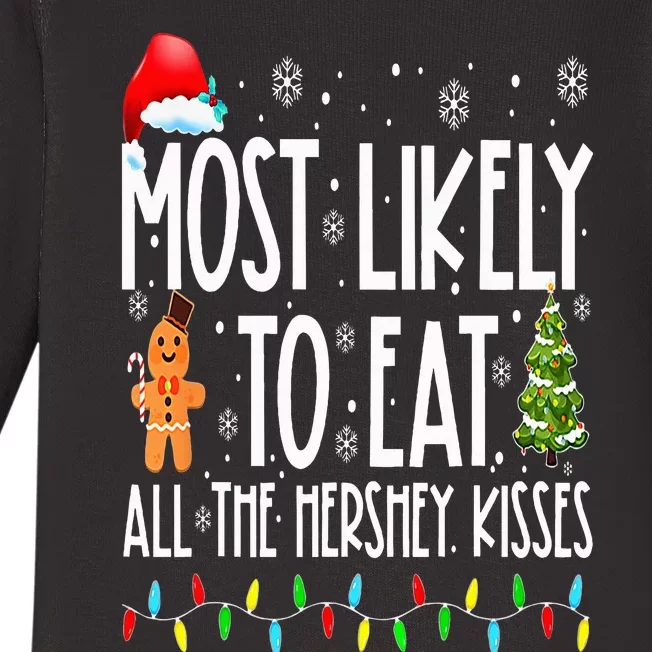 Most Likely To Eat All The Hershey Kisses Funny Xmas Lights Baby Long Sleeve Bodysuit