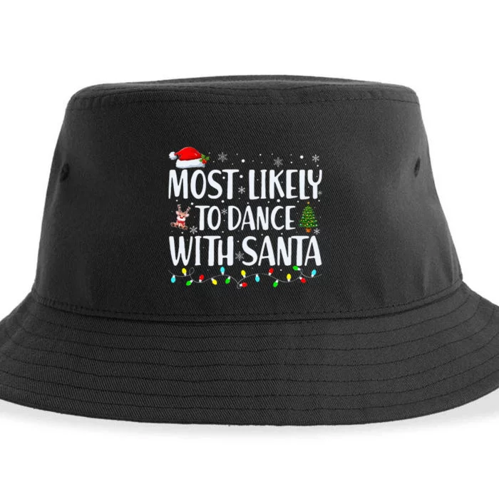 Most Likely To Dance With Santa Family Matching Christmas Sustainable Bucket Hat