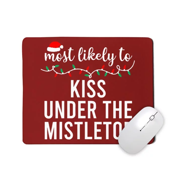 Most Likely To Christmas Matching Family Pajamas Mousepad