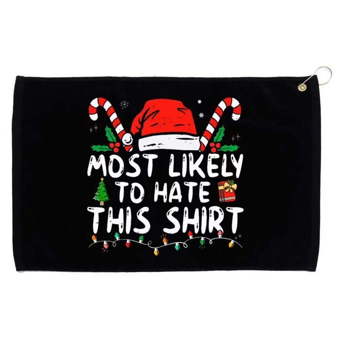 most likely to hate this  xmas pajamas family Grommeted Golf Towel