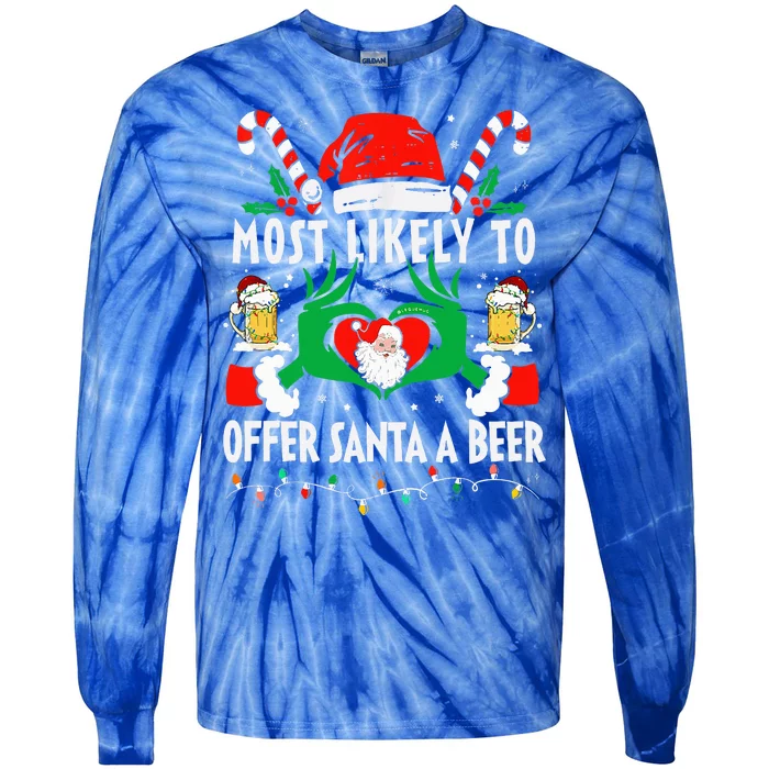 Most Likely To Offer Santa A Beer Funny Drinking Christmas Tie-Dye Long Sleeve Shirt