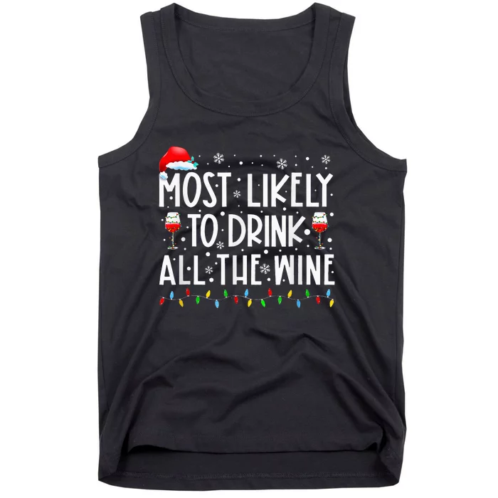 Most Likely To Drink All The Wine Family Matching Christmas Tank Top