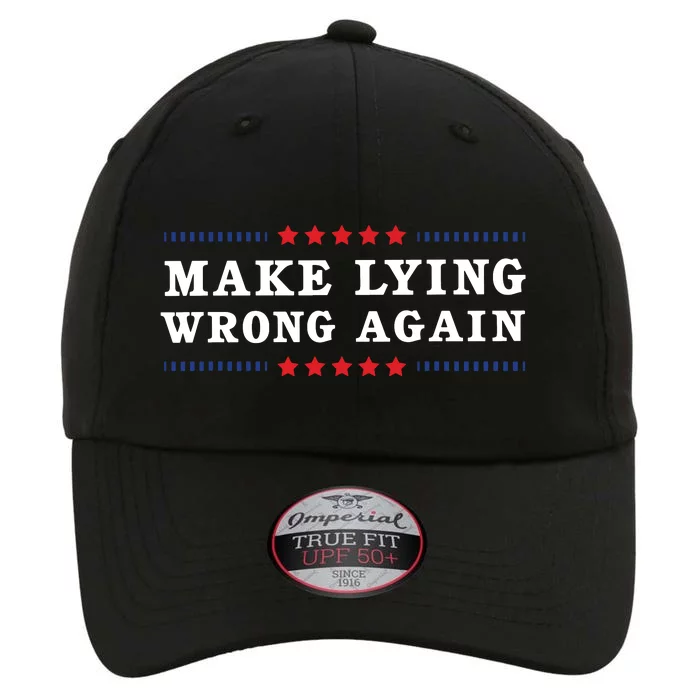 Make Lying Wrong Again Anti Trump The Original Performance Cap