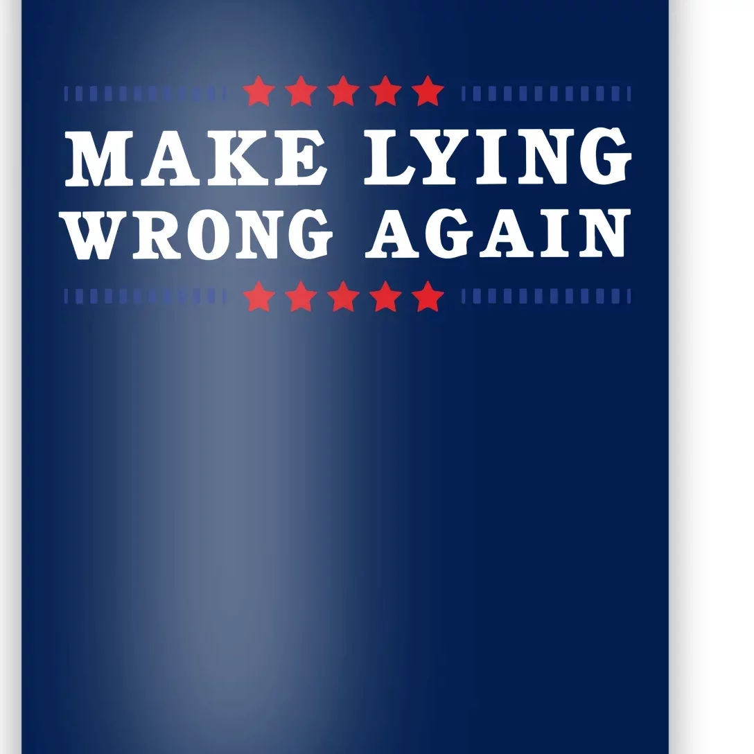 Make Lying Wrong Again Anti Trump Poster