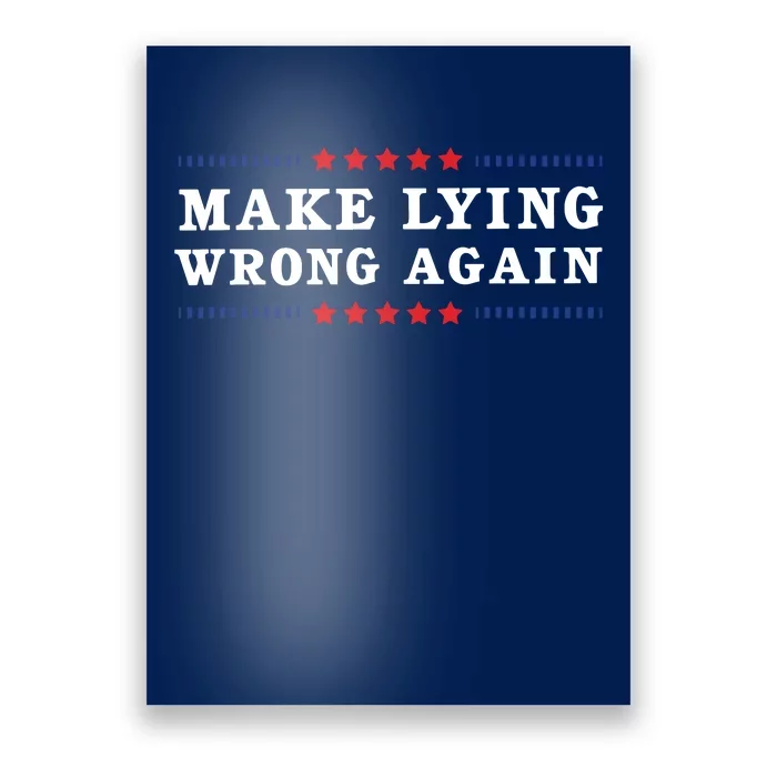 Make Lying Wrong Again Anti Trump Poster